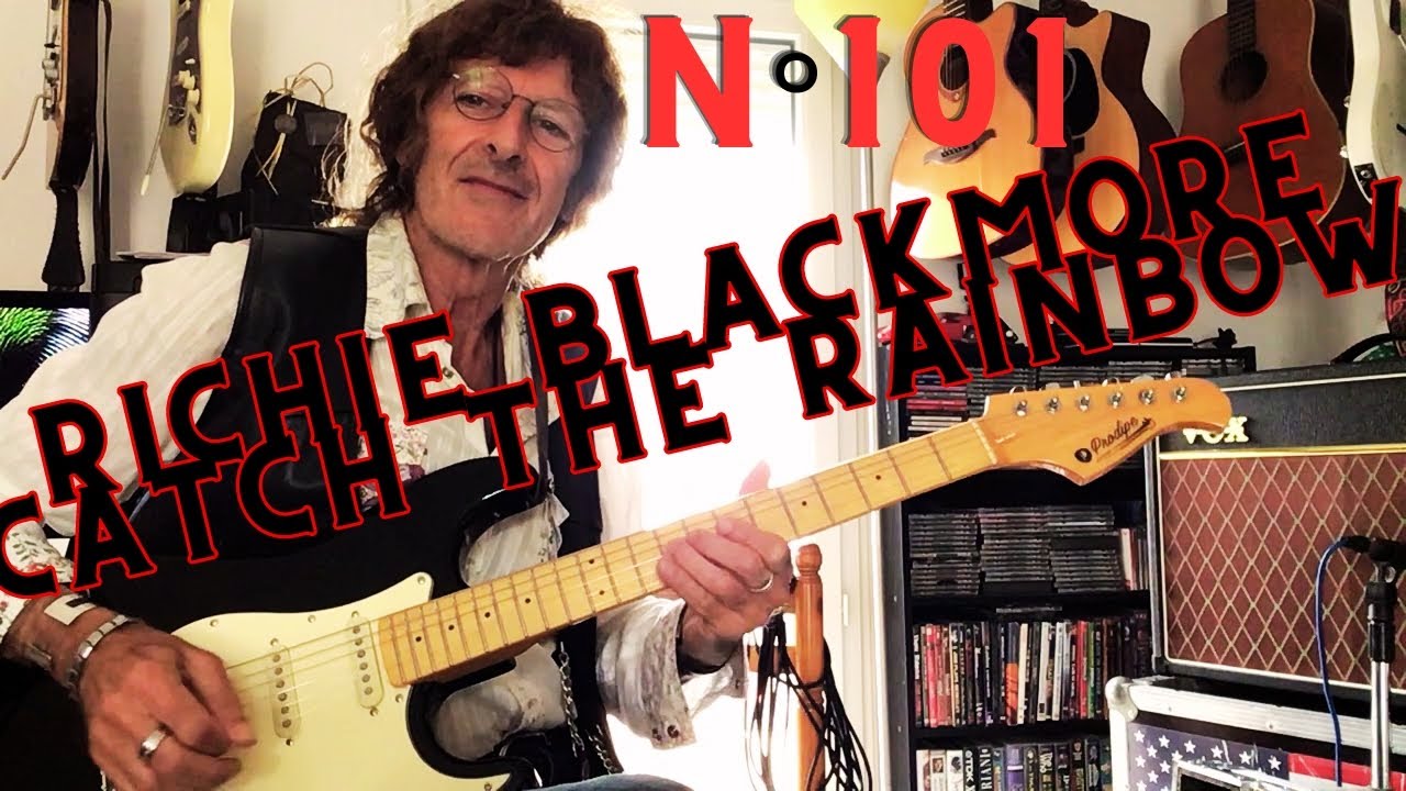 Catch the rainbow : Richie Blackmore - Guitare challenge N°101 - Thierry Pontet