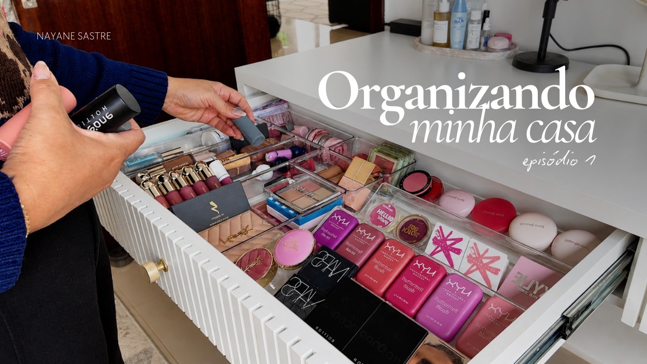 ORGANIZANDO A CASA | episódio 1, organizando a minha penteadeira