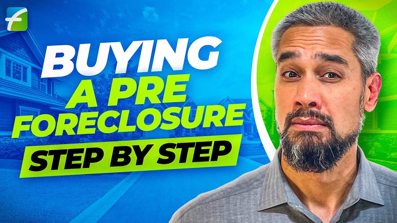 How to Buy a Pre Foreclosure Step by Step