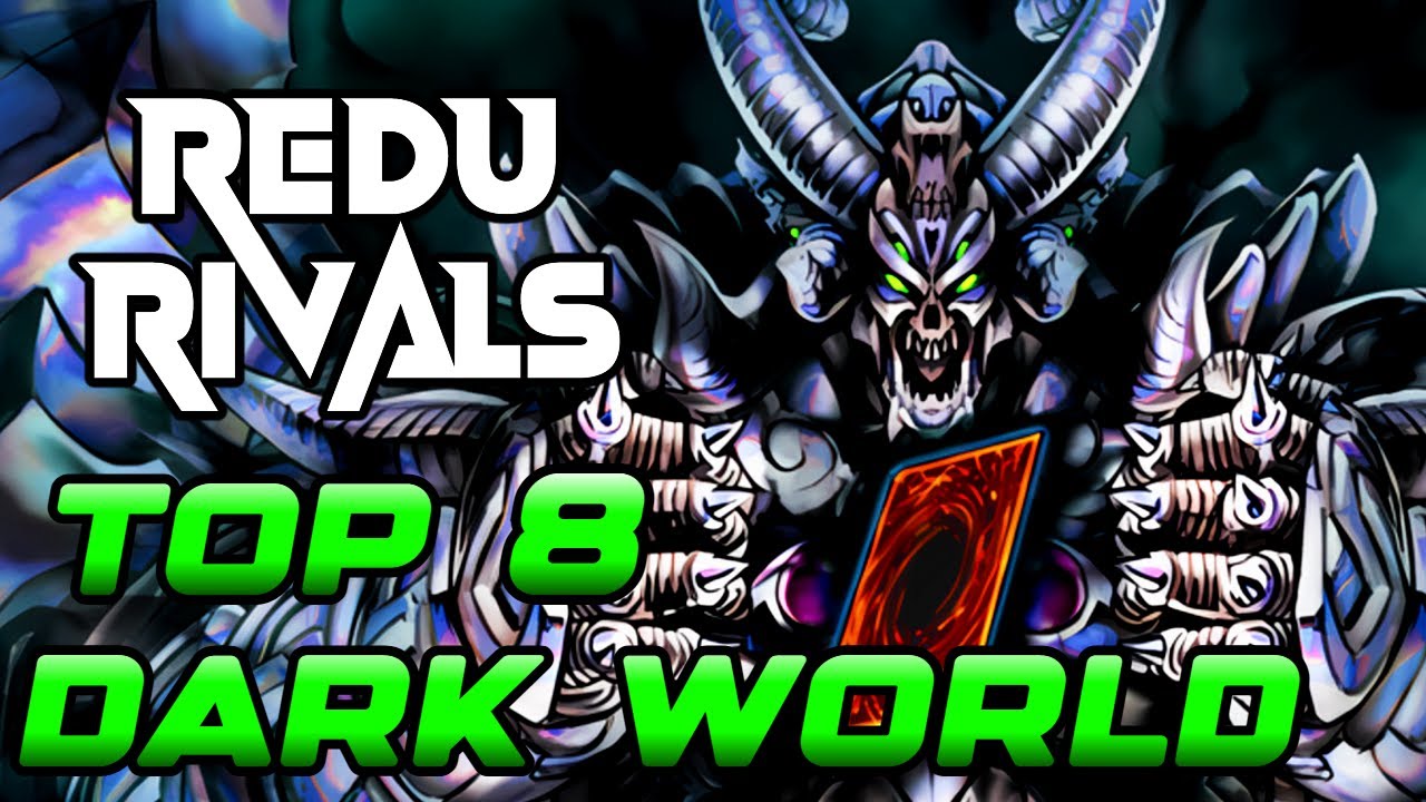 8 лучших профилей колод Dark World от Chillierjeans | REDU Rivals | REDU Format Yu-Gi-Oh!