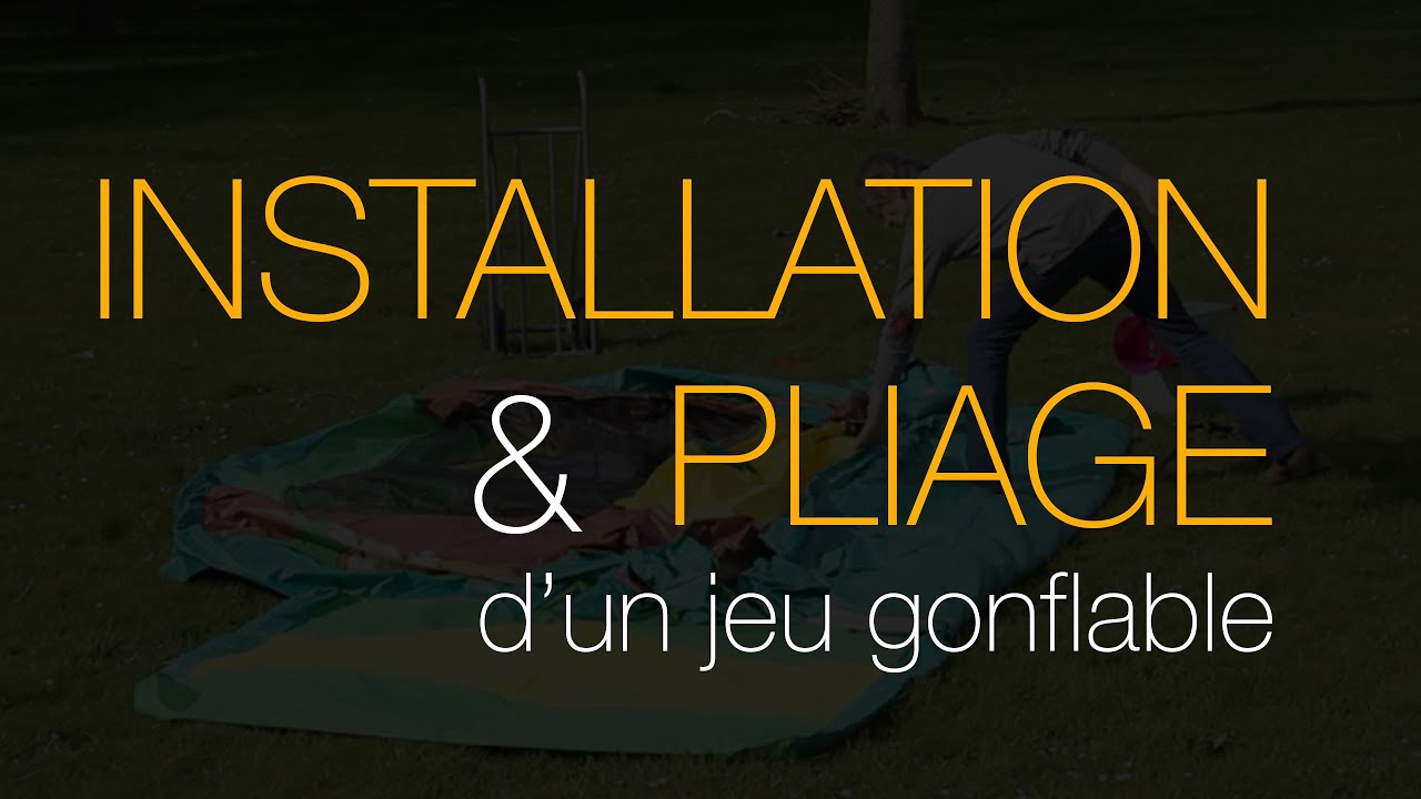 Installation & pliage d'un jeu gonflable