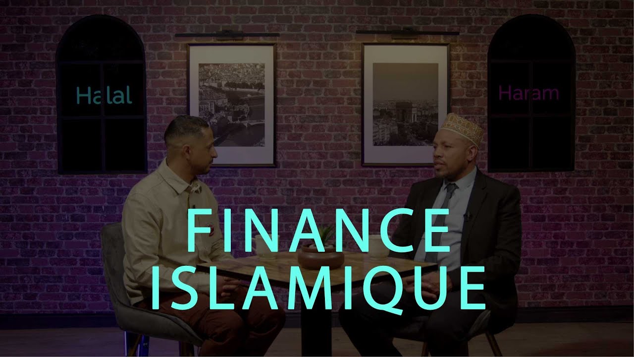 Finance Islamique  | Halal ou Haram