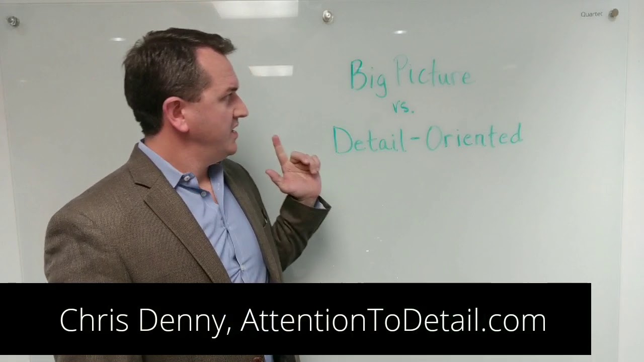 Are You a Big Picture or Detail-Oriented Person?