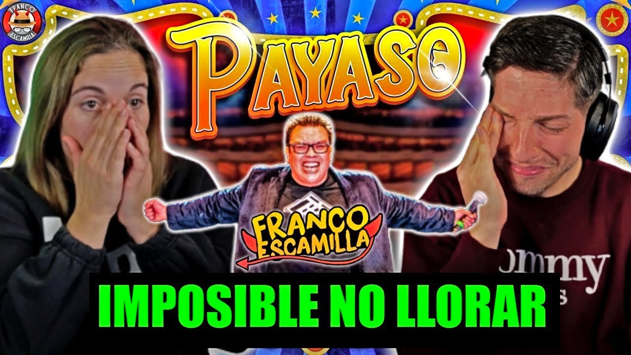 ESPAÑOLES REACCIONAN A PAYASO DE FRANCO ESCAMILLA 🇲🇽 (Monologo Completo) IMPOSIBLE NO LLORAR 😭
