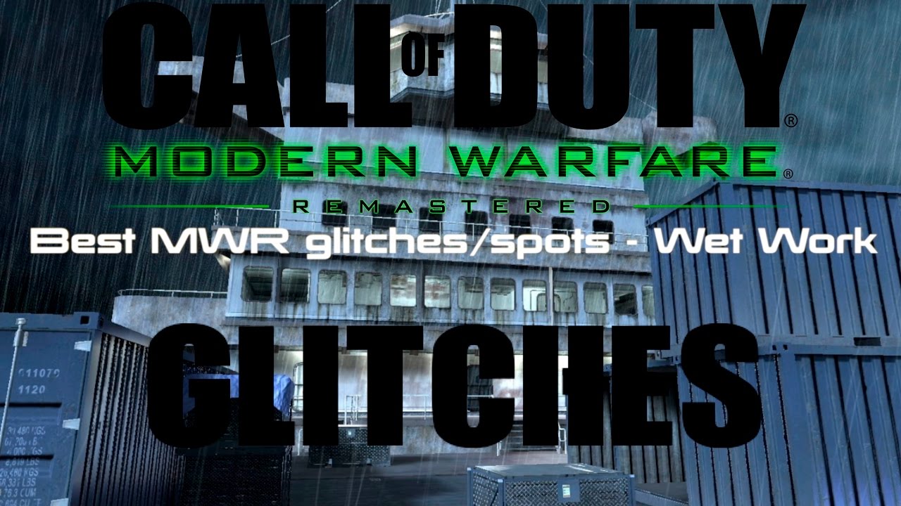 Best MWR glitches/spots - Wet Work