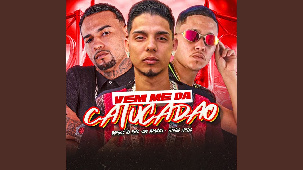 Vem Me da Catucadão
