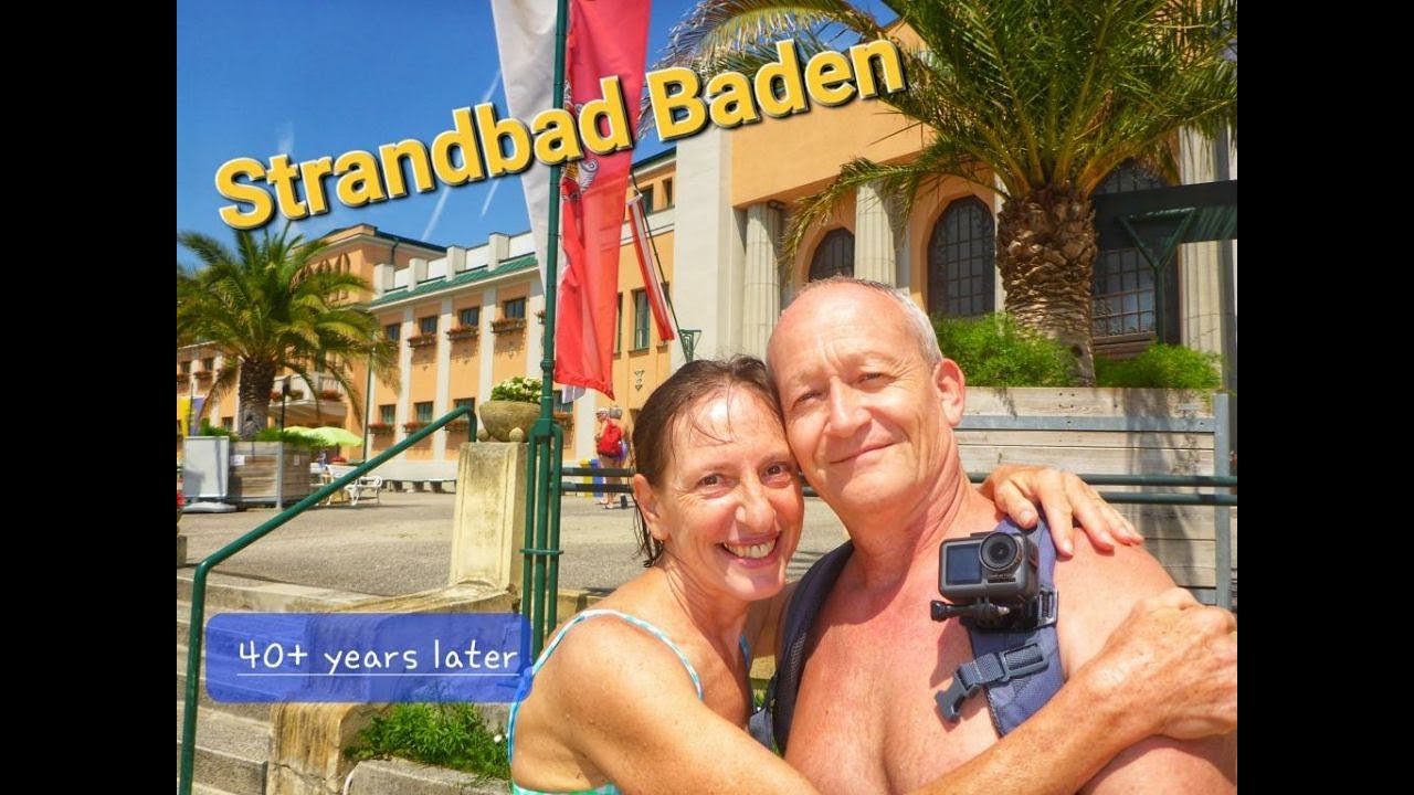 Strandbad  Baden bei Wien,   We were high school sweethearts 41 years ago here, and now revisiting