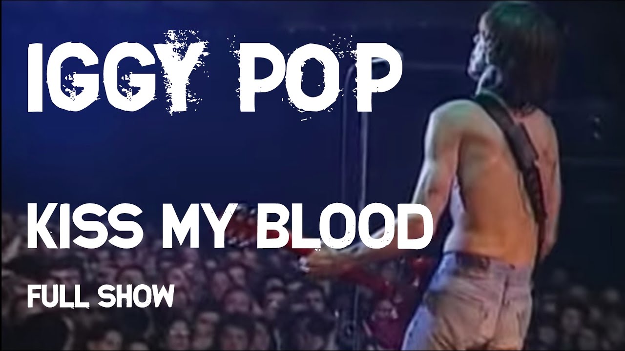 Iggy Pop - Kiss my Blood (Full Concert) - Live Olympia Paris