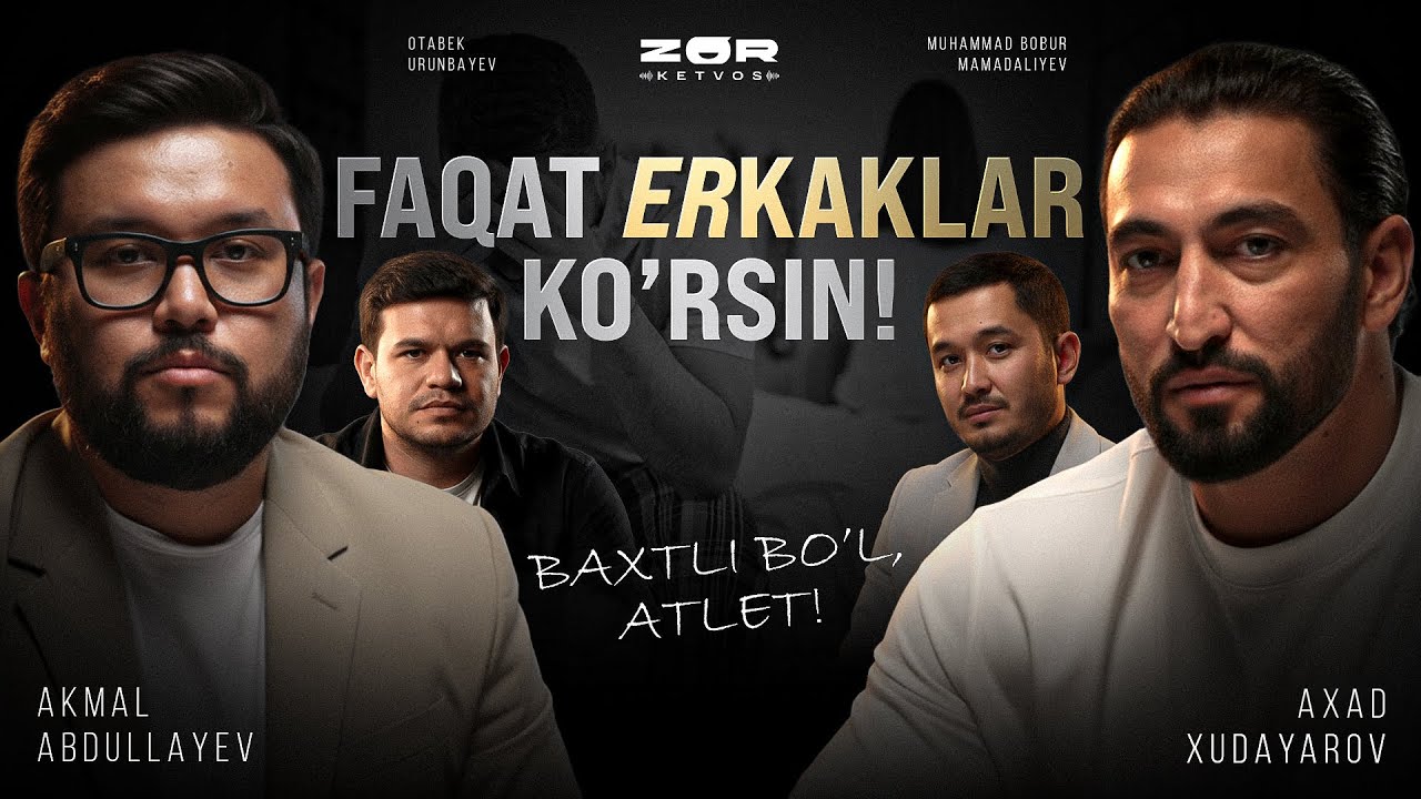 HAQIQIY ERKAKLAR MAVZUSI • AXAD XUDAYAROV #axadxudayarov  #zorketvos #impotent #erkak