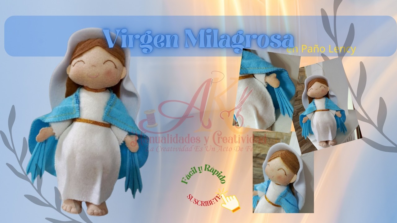 Aprende a hacer una VIRGEN MILAGROSA en Paño Lency. Fácil y Rápido
