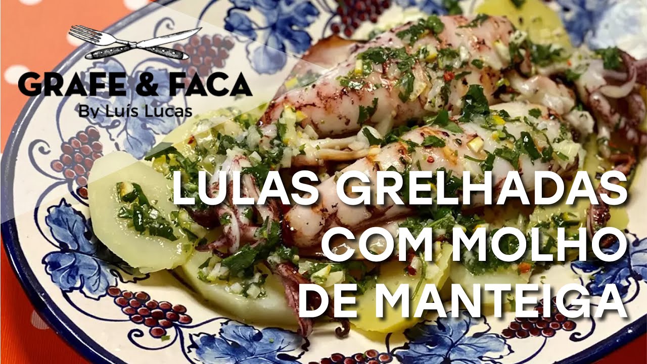 Lulas Grelhadas com Molho de Manteiga - Receita Fácil e Saborosa #receitas #lulasgrelhadas