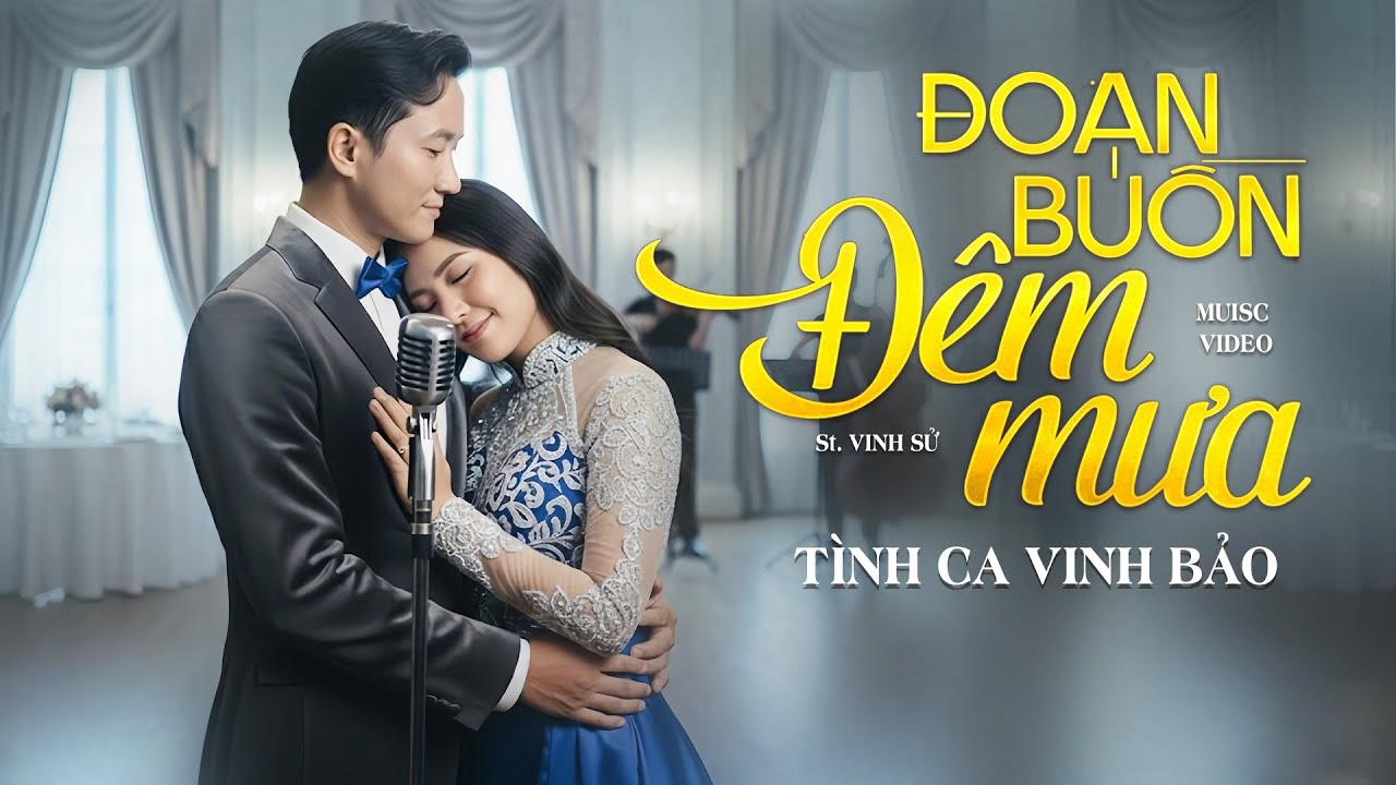 ĐOẠN BUỒN ĐÊM MƯA (St. Vinh Sử) | VINH BẢO | Ca Khúc Bolero Nghe Đầy Cảm Xúc