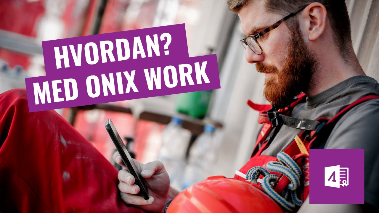 Onix Work - Hvordan lage egne oppsett i tabellvisning