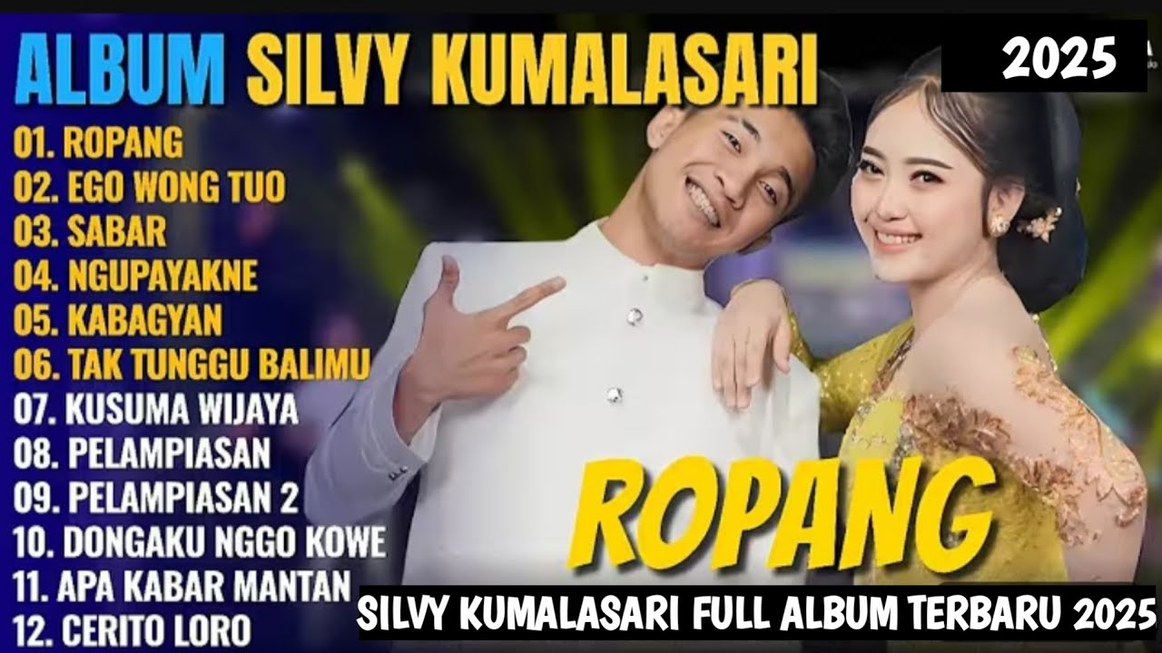 Full Album Silvy Kumalasari Feat Sadewok | ROPANG - EGO WONG TUO - CampursariFull Album Terbaru 2025