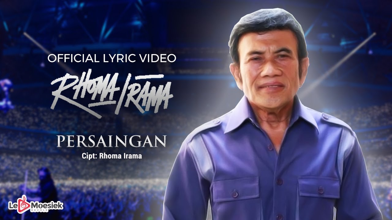 Rhoma Irama - Persaingan (Official Lyric Video)
