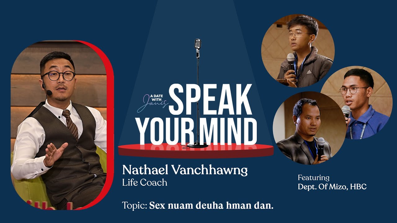 Speak Your Mind |  Nathael Vanchhawng, Life Coach