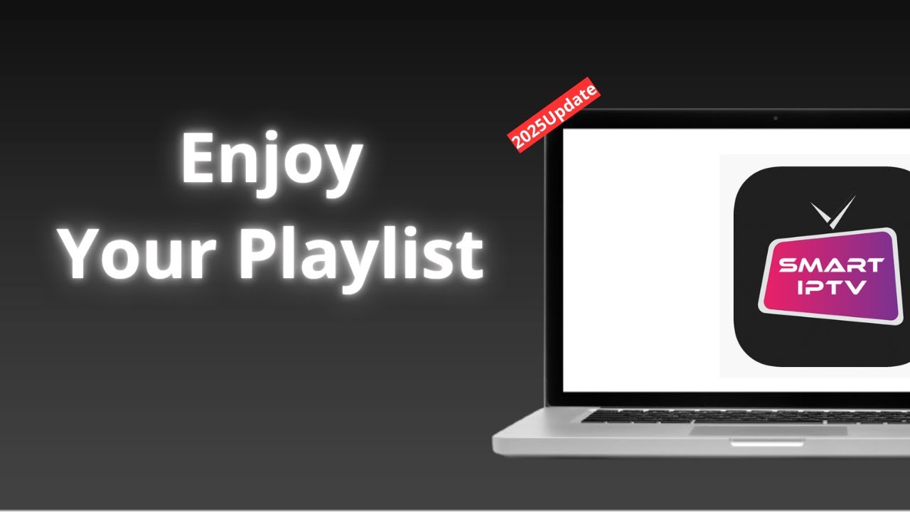 How to Add Playlist to Smart IPTV (2025 Update)