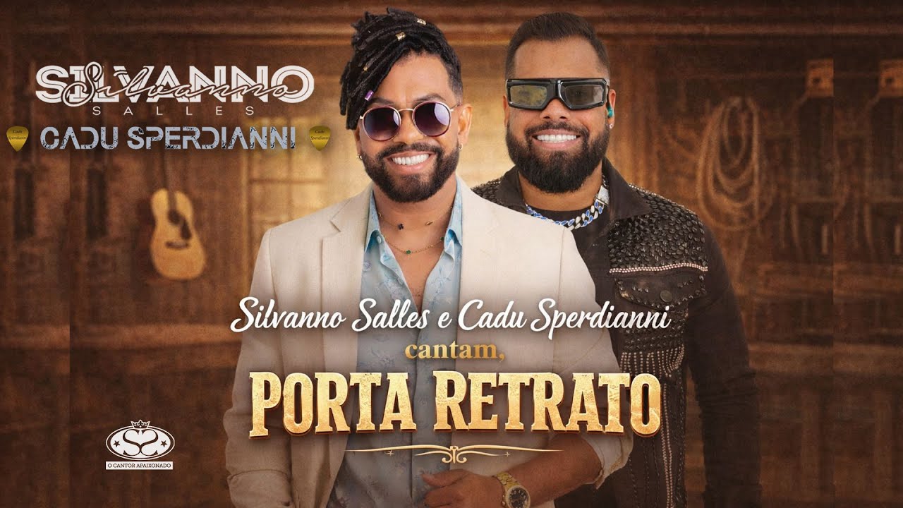 PORTA RETRATO - CADU SPERDIANNI FEAT SILVANNO SALLES