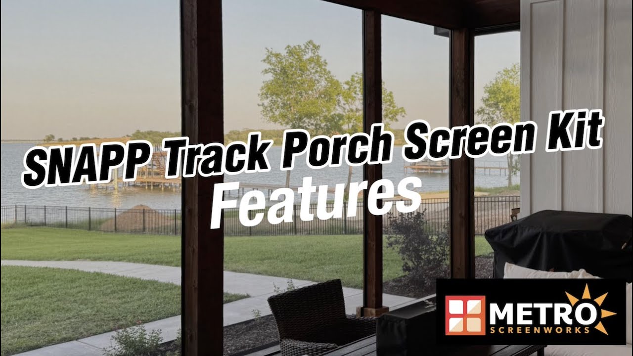 SNAPP Track Porch Screen Kit Features