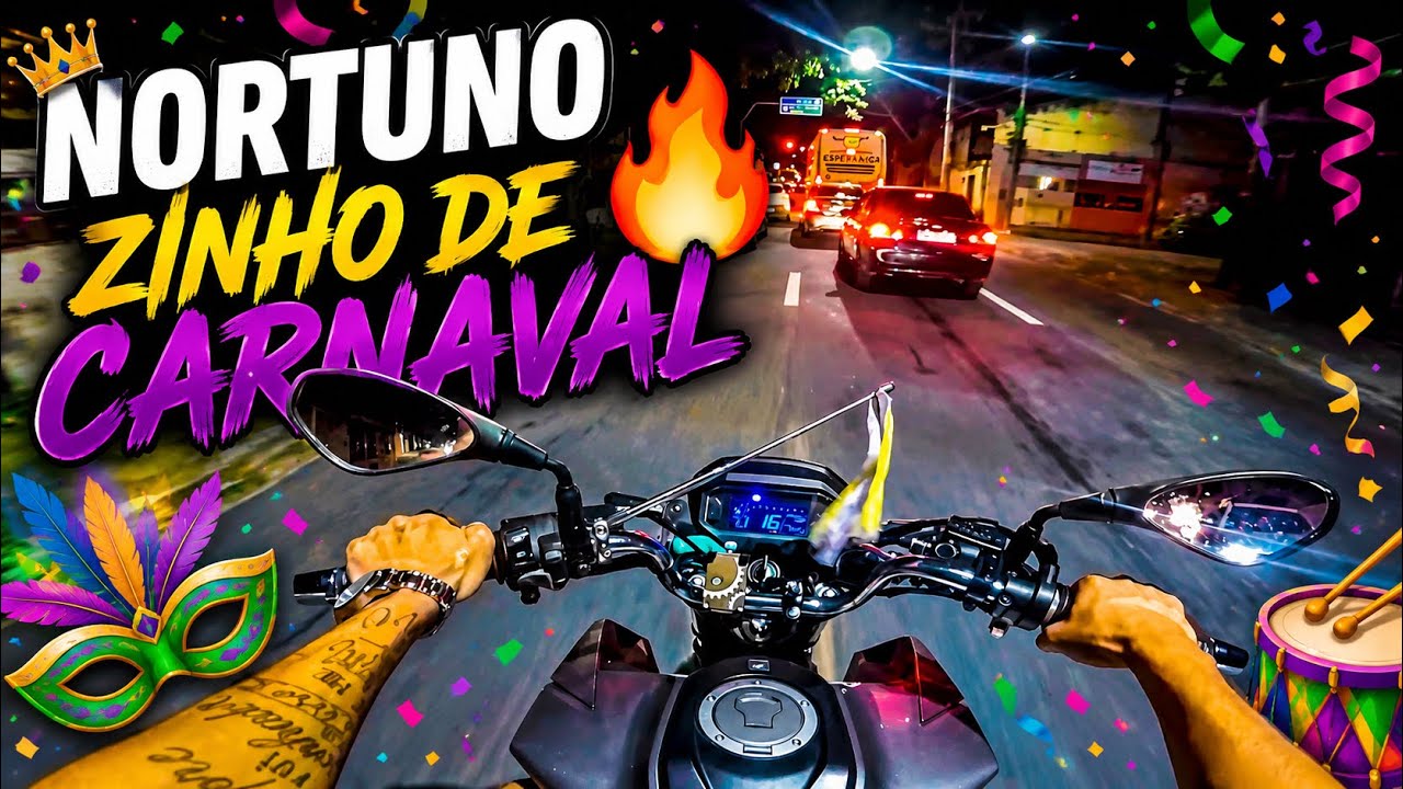 NORTUNO ZINHO DE CARNAVAL 🔥