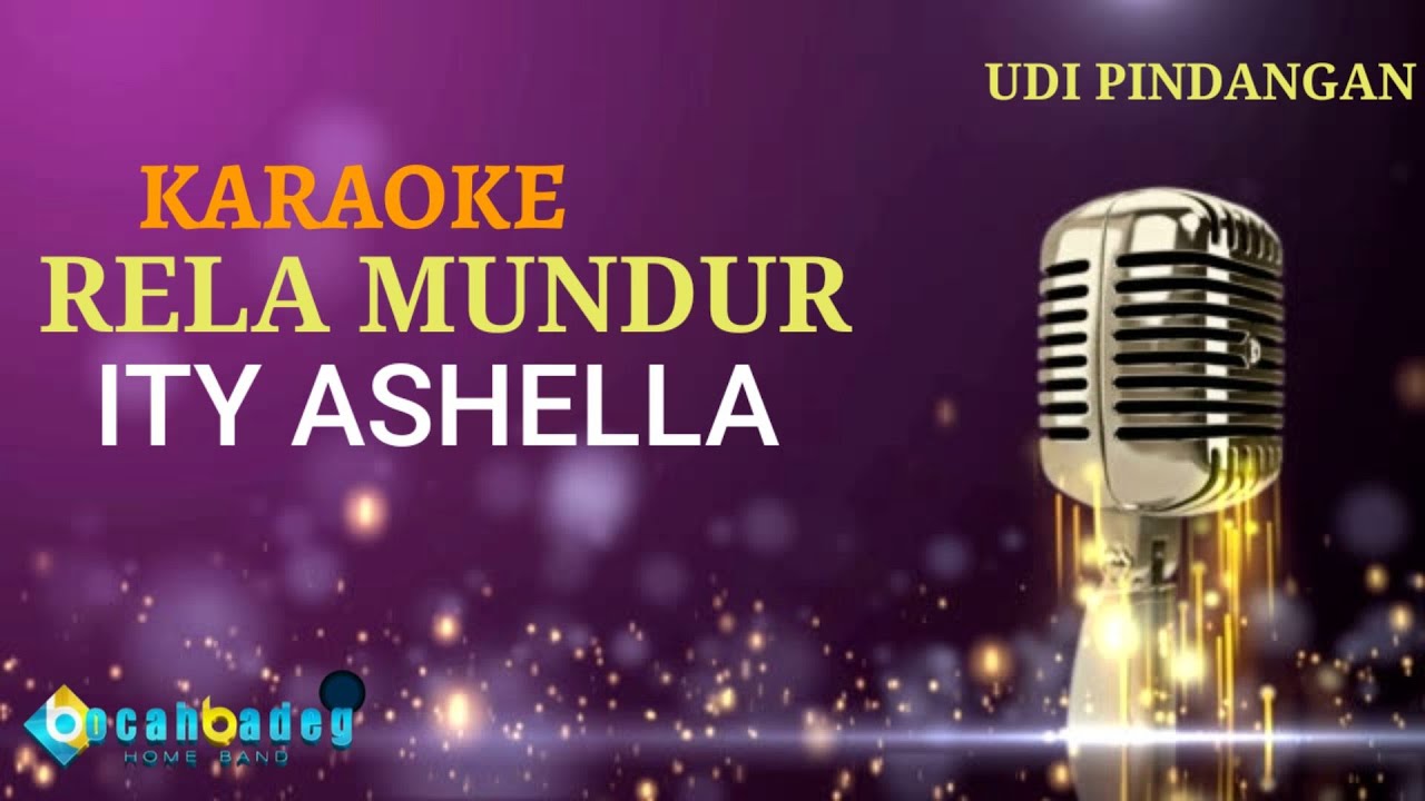 RELA MUNDUR (ITY ASHELLA) || KARAOKE