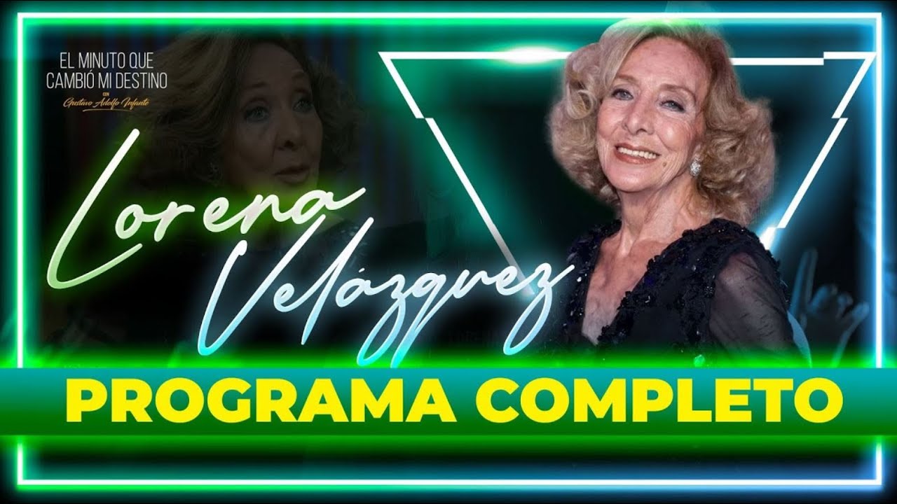 Lorena Velázquez en El Minuto Que Cambió Mi Destino | Programa completo | 12/04/2024
