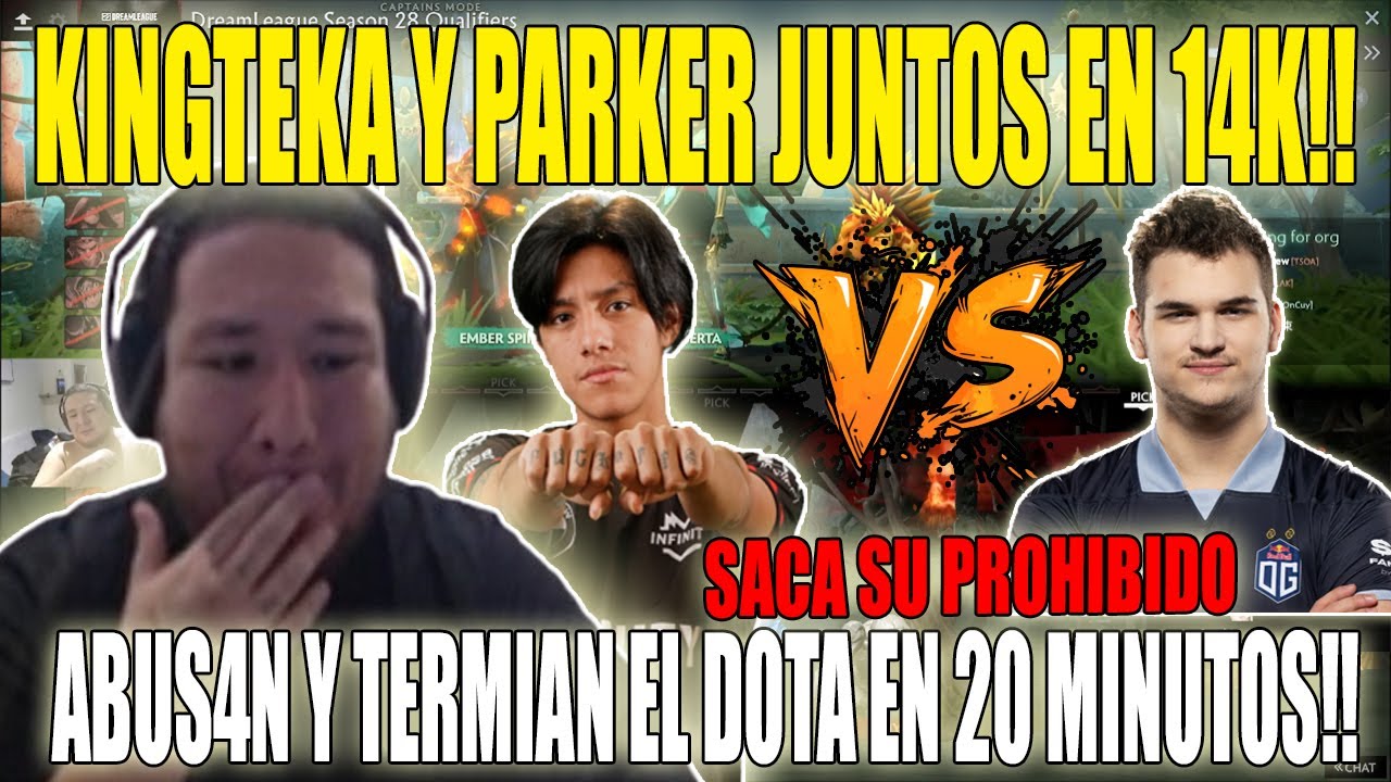 🔥 SU MEDIA VERDADERA!! KINGETA Y PARKER JUNTOS EN RANKED GANAN EN 20 MINUTOS!! 🔥