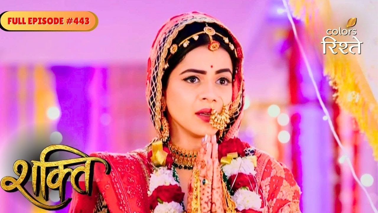 Shakti | Mallika attempted to stop Heer’s marriage | Full Ep - 443 | Colors Rishtey