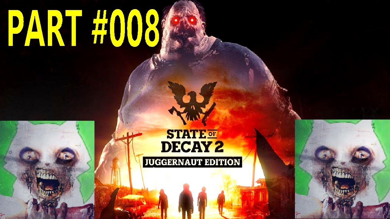 State Of Decay 2 Juggernaut Edition 2020 | Enter Charlie Boy! | Part #008