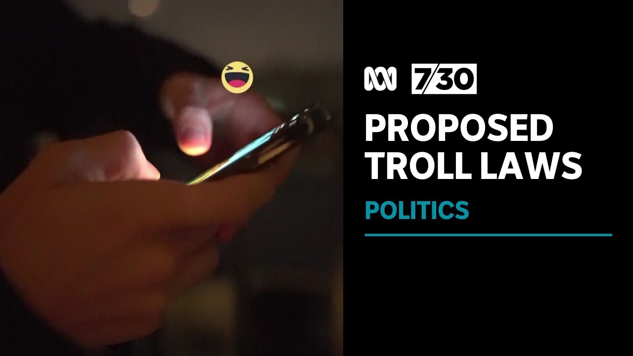 Critics say government's draft bill targeting social media trolls doesn't go far enough | 7.30