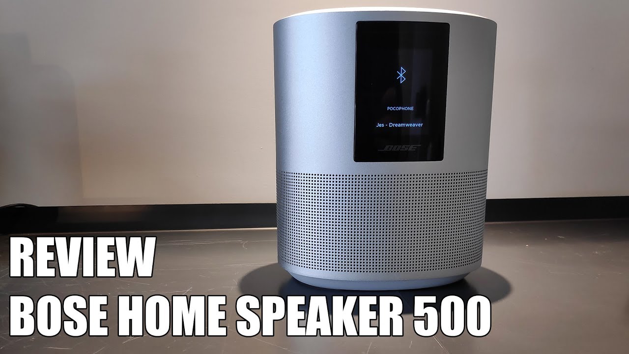 Review Bose Home Speaker 500 - Nuevo Altavoz Multiroom Asistente