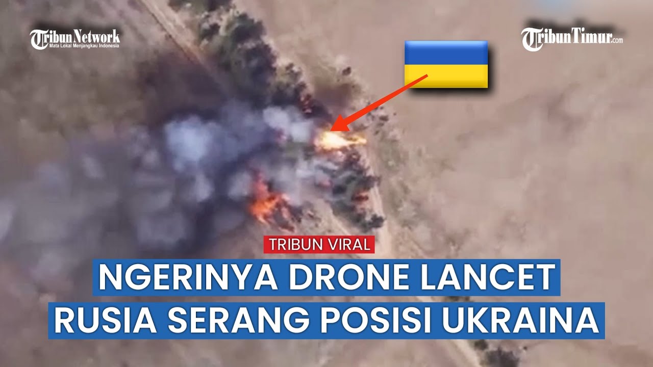 Detik-detik Lancet Rusia Hancurkan Sejumlah Senjata Ukraina