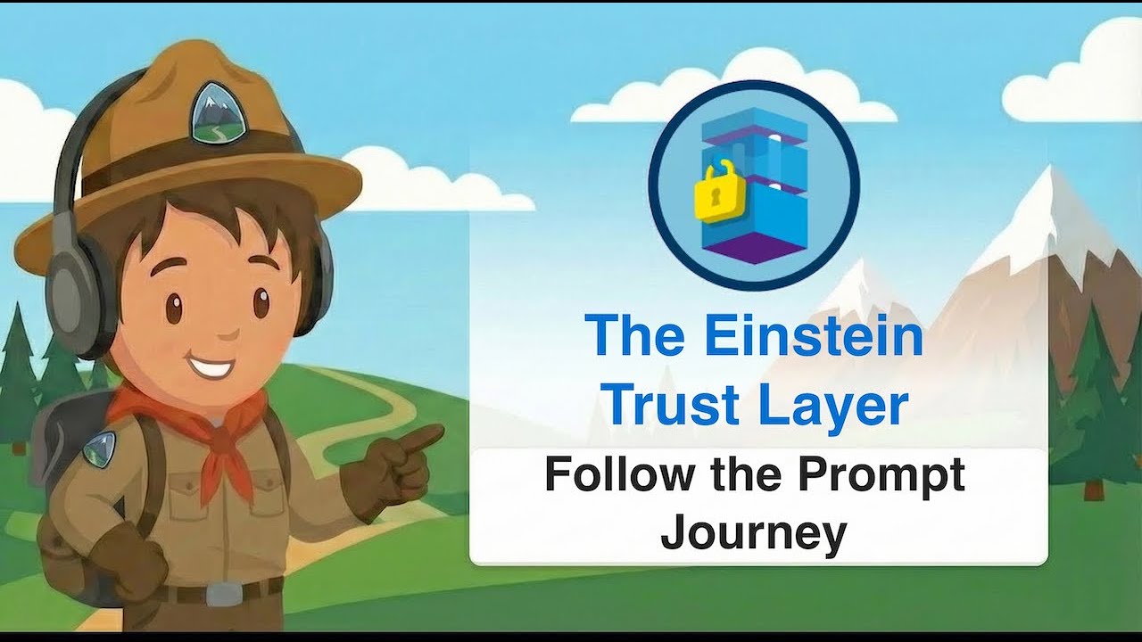 The Einstein Trust Layer | Follow the Prompt Journey