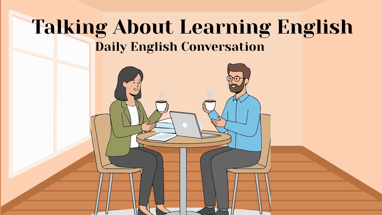 Talking About Learning English | Beginner Conversation | Learning English Step by Step #learnenglish