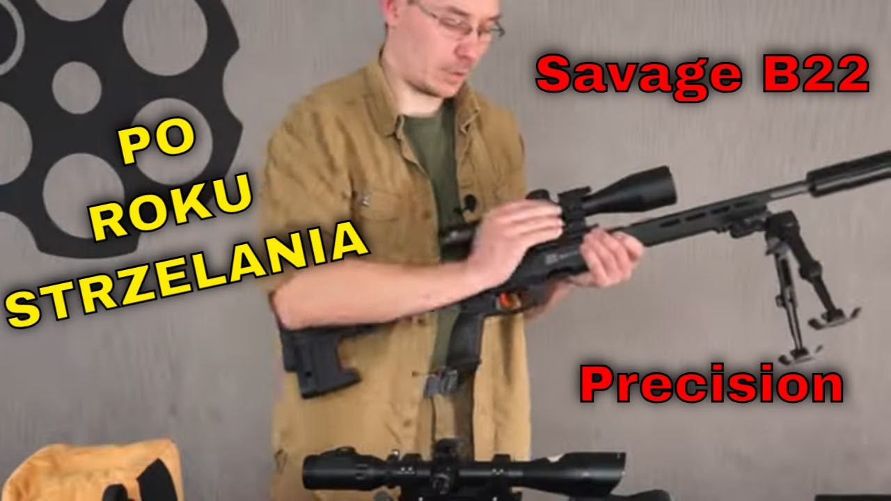 # 261 Savage B22 Precision - po roku strzelania