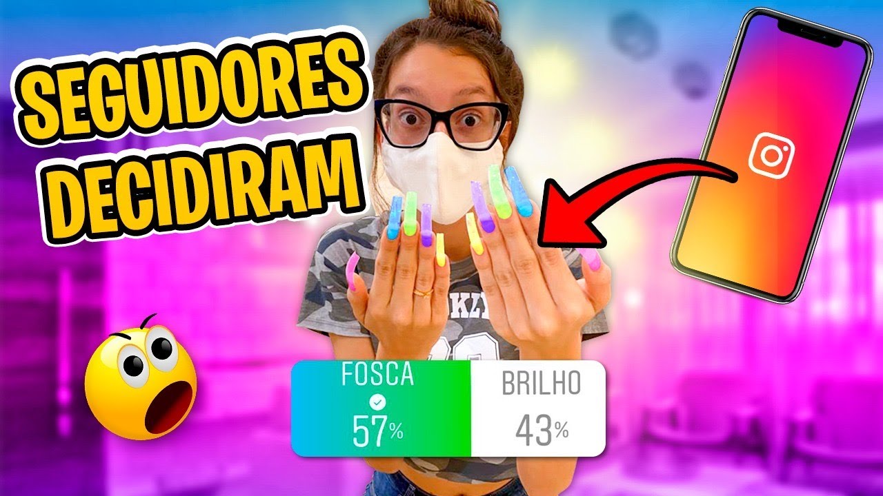 MEUS SEGUIDORES DO INSTAGRAM DECIDIRAM MINHA UNHA DE ACRÍLICO - TRANSFORMAÇÃO - ARRUME-SE COMIGO