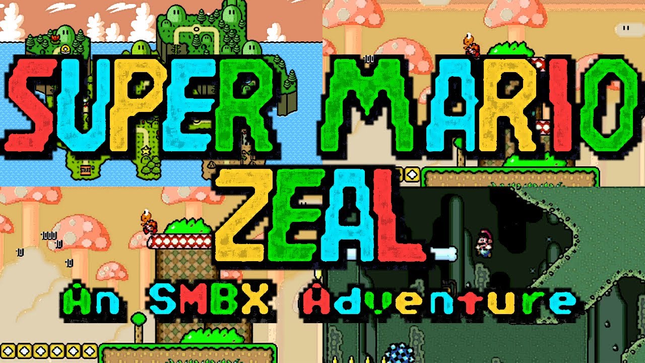 Super Mario Zeal [Super Mario Bros X]