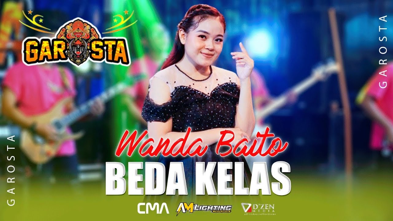 WANDA BAITO - BEDA KELAS I GAROSTA (Official live music) #bedakelas #dederistyofficial #tarling