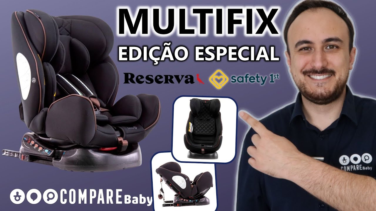 Cadeirinha MULTIFIX RESERVA Safety 1st | ✅ ISOFIX | 0-36kg | Edição Especial