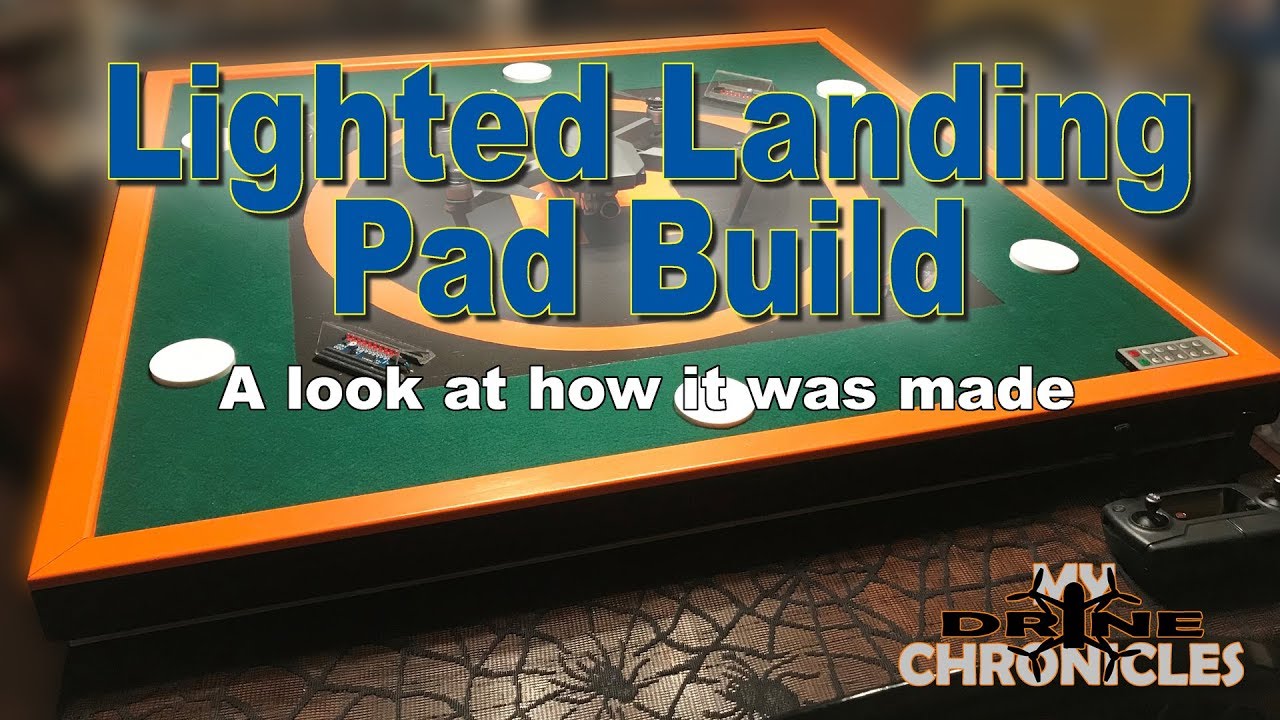 Building My Lighted Landing Pad
