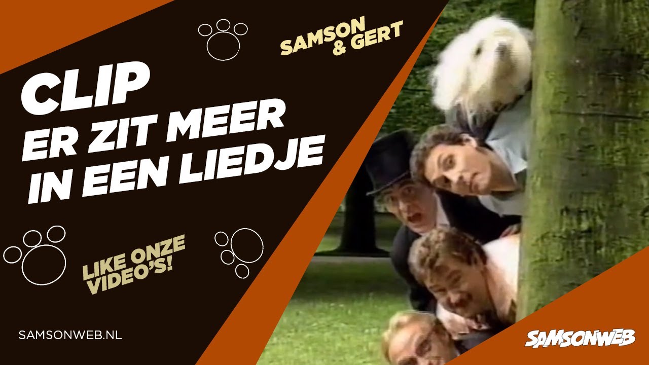 Samson & Gert Clip - Er Zit Meer In Een Liedje (1991)