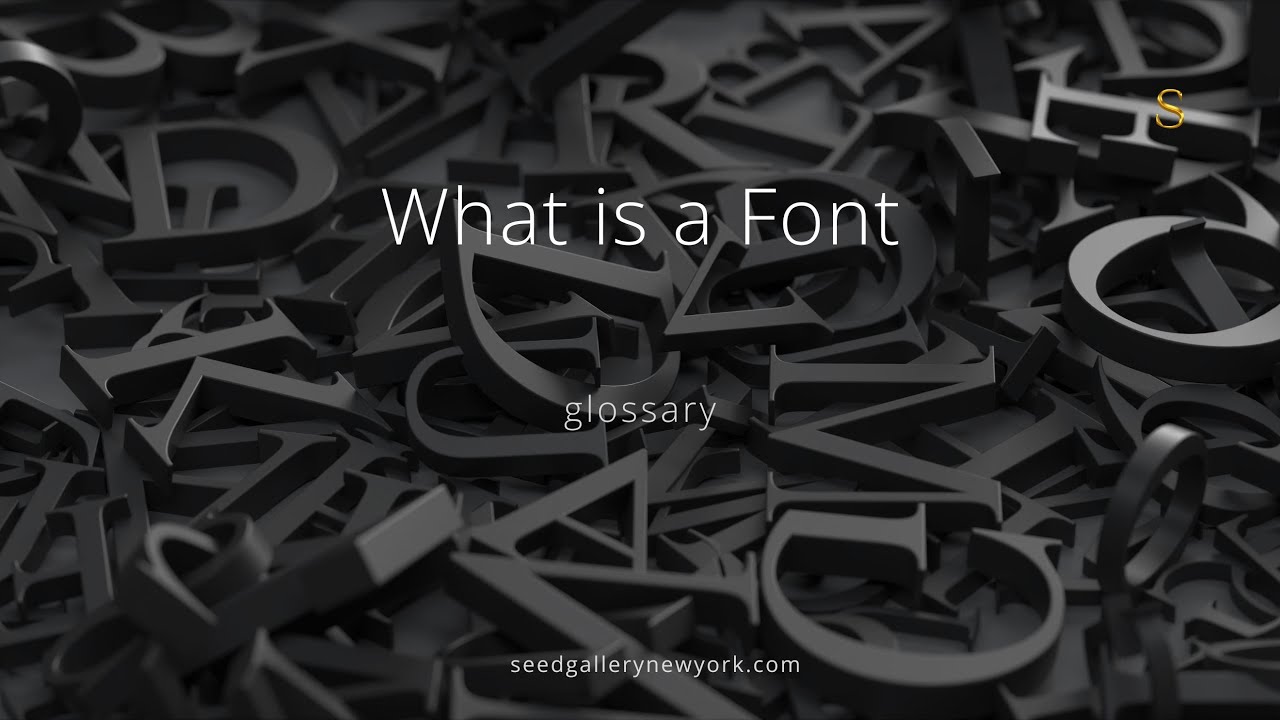 What is a Font in Art | Seed Gallery #artist #typography #arteducation