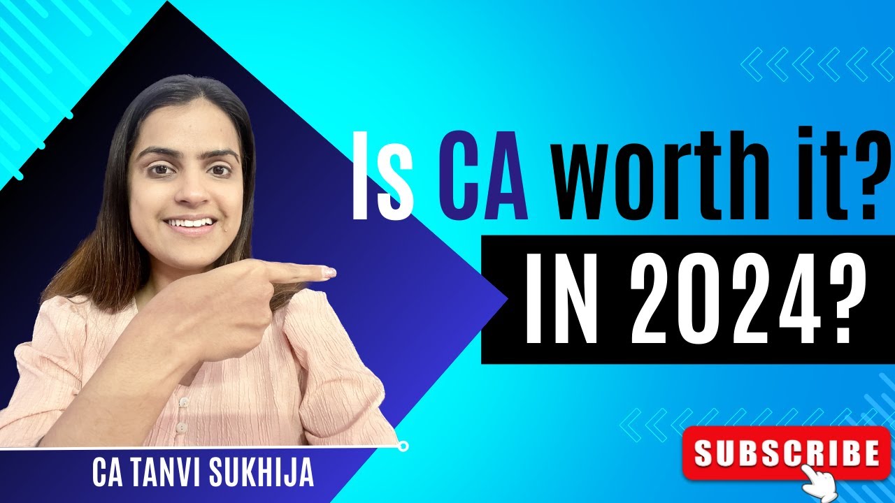 Is CA worth it in 2024 | Chartered Accountant | Pros & Cons of CA | CA Tanvi Sukhija