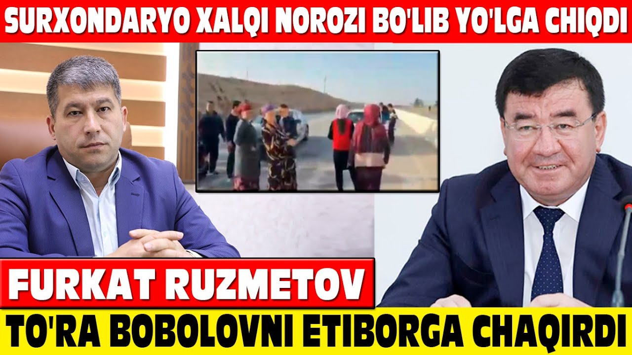Сурхондарё халқи норози бўлиб йўлга чиқди.