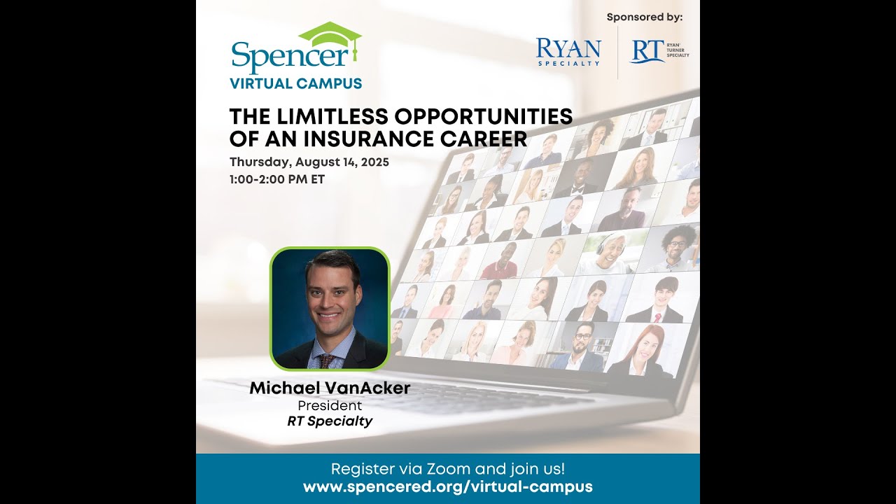 Spencer Virtual Campus | The Limitless Opportunities of an Insurance Career