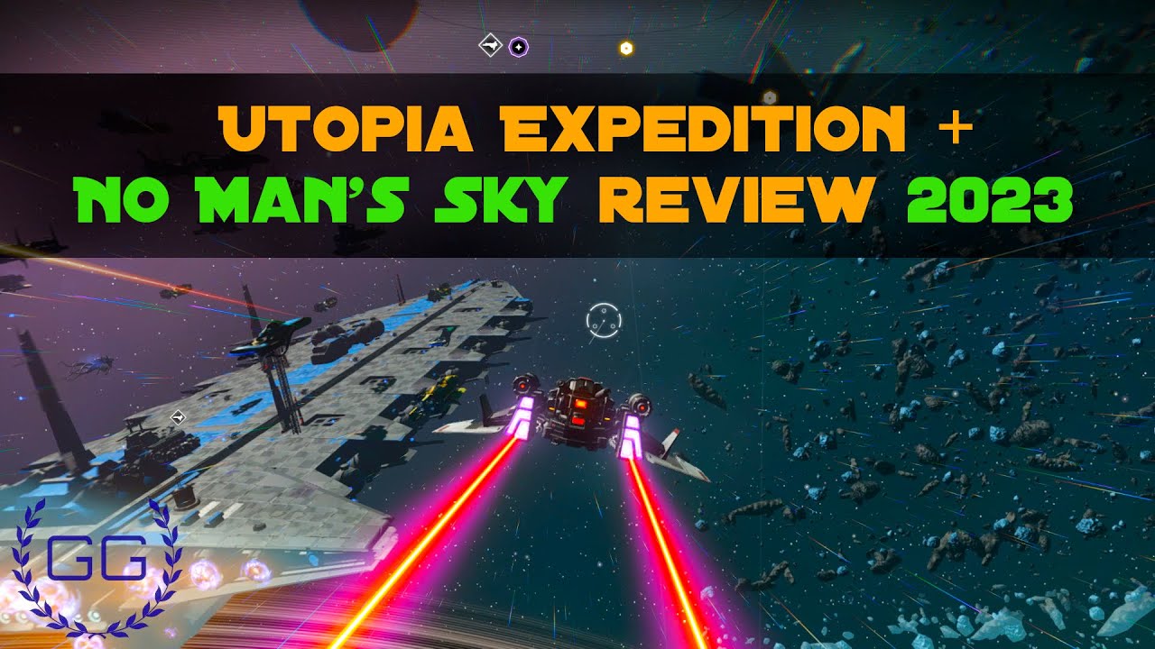 Utopia Expedition & No Man's Sky Review 2023