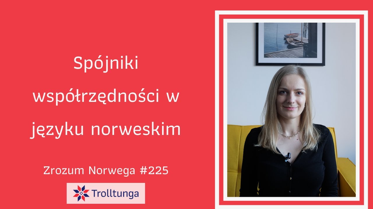 ☝️ 🇳🇴 Spójniki współrzędności w języku norweskim - Zrozum Norwega #225