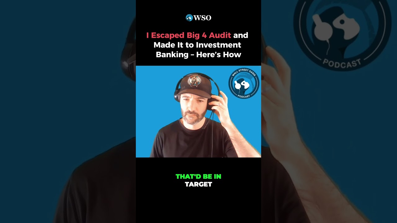 Breaking Into IB from Big4? Here’s How I Did It and How YOU Can Too!