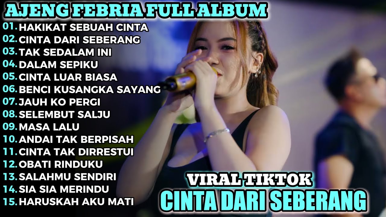HAKIKAT SEBUAH CINTA   AJENG FEBRIA FULL ALBUM TERBARU KOPLO DANGDUT VIRAL!!RIMBEL KOPLO