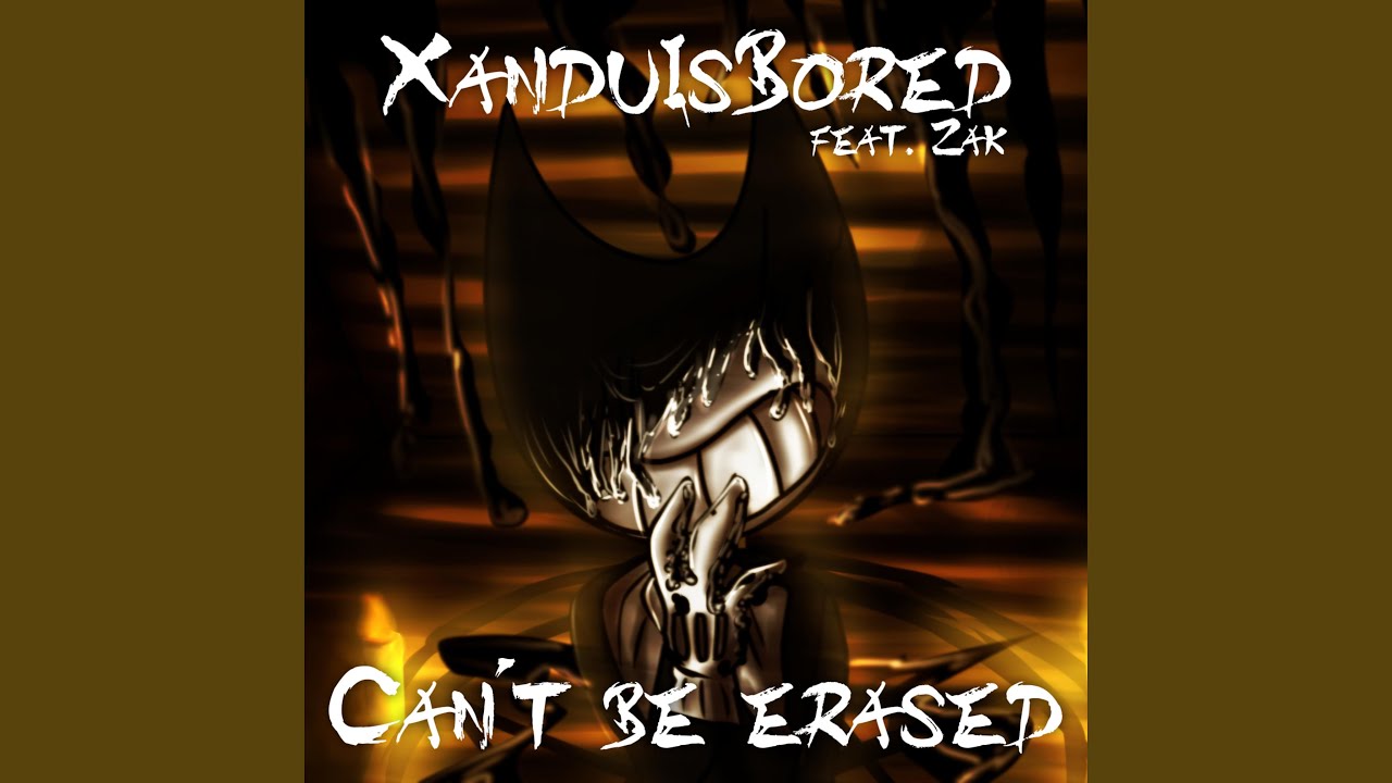 Can't Be Erased (feat. Zak)